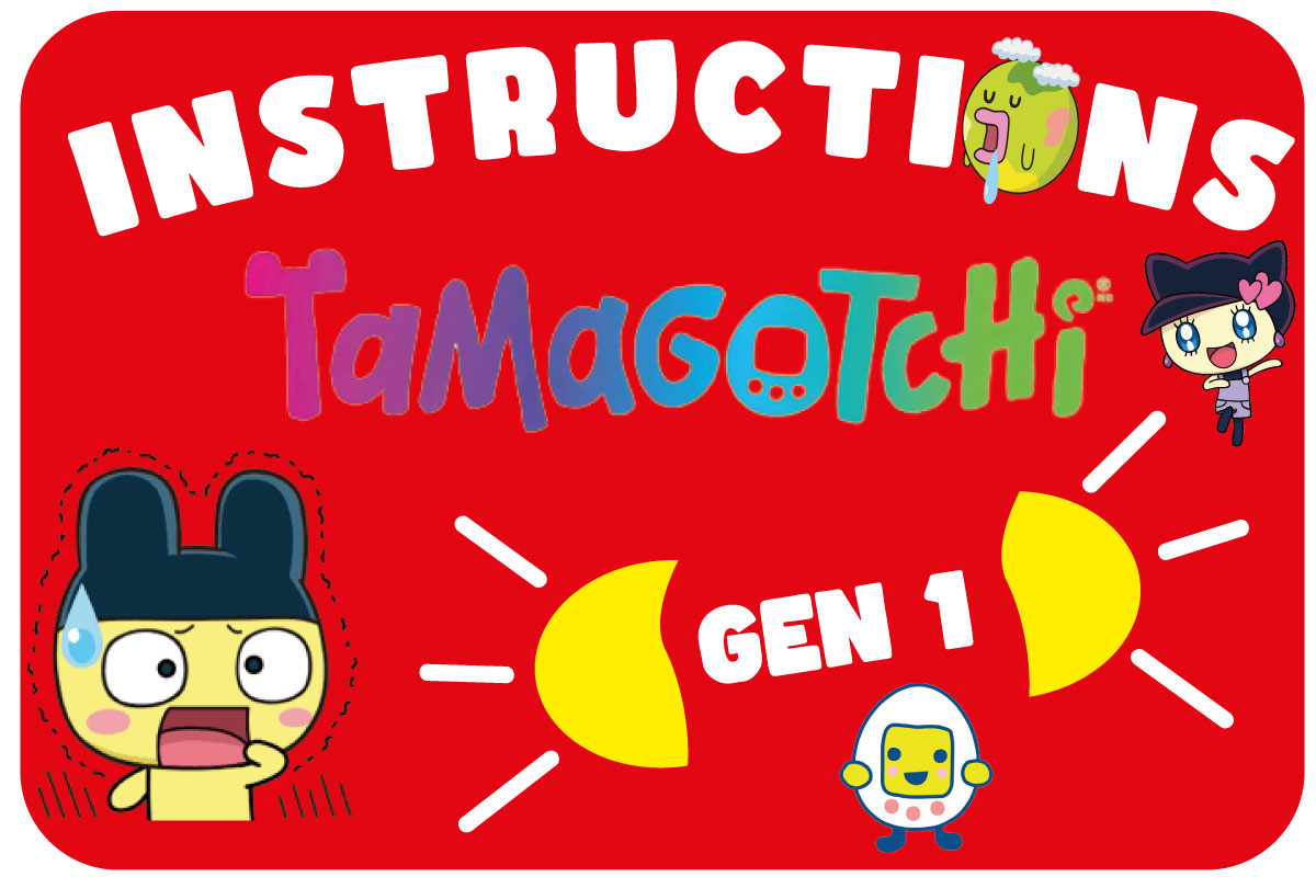 INSTRUCTIONS TAMAGOTCHI GEN 1